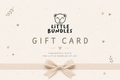 Little Bundles - Baby Gift Card